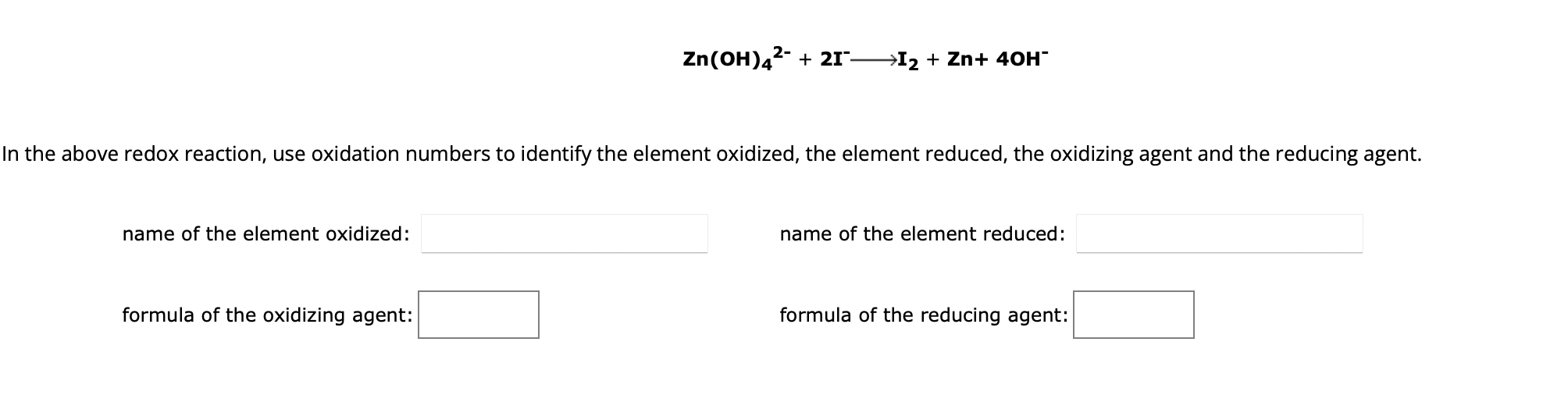 Zn(OH)42-+2I-longrightarrowI2+Zn+4OHH-In the above | Chegg.com