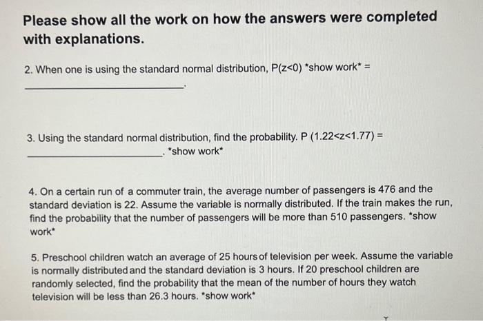 Solved Please explain to me how you got the answers and show | Chegg.com