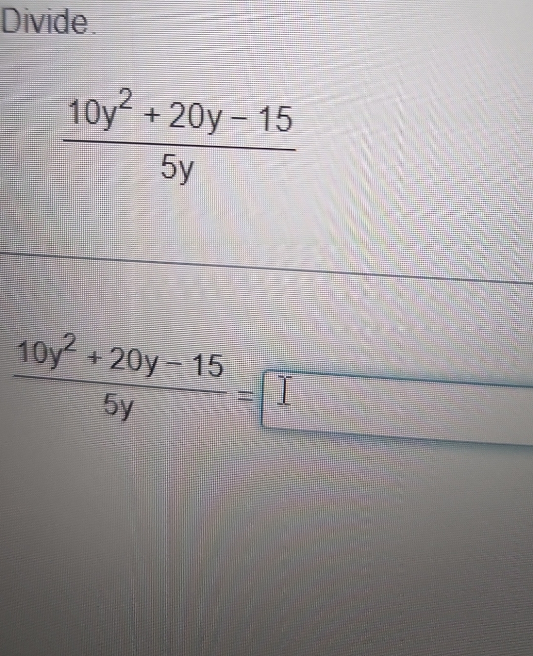 (y^ 2  7y 10) divide(y 5)