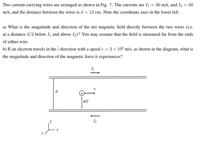 Solved Two current-carrying wires are arranged as shown in | Chegg.com