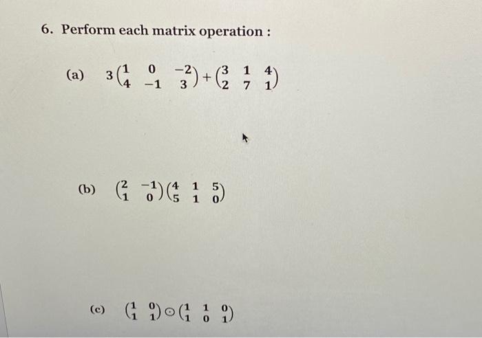 Solved 5. Perform The Indicated Operations Using The Formula | Chegg.com