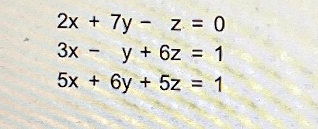 2x 3y z 6 3x 2y z 7 x 2y z 5