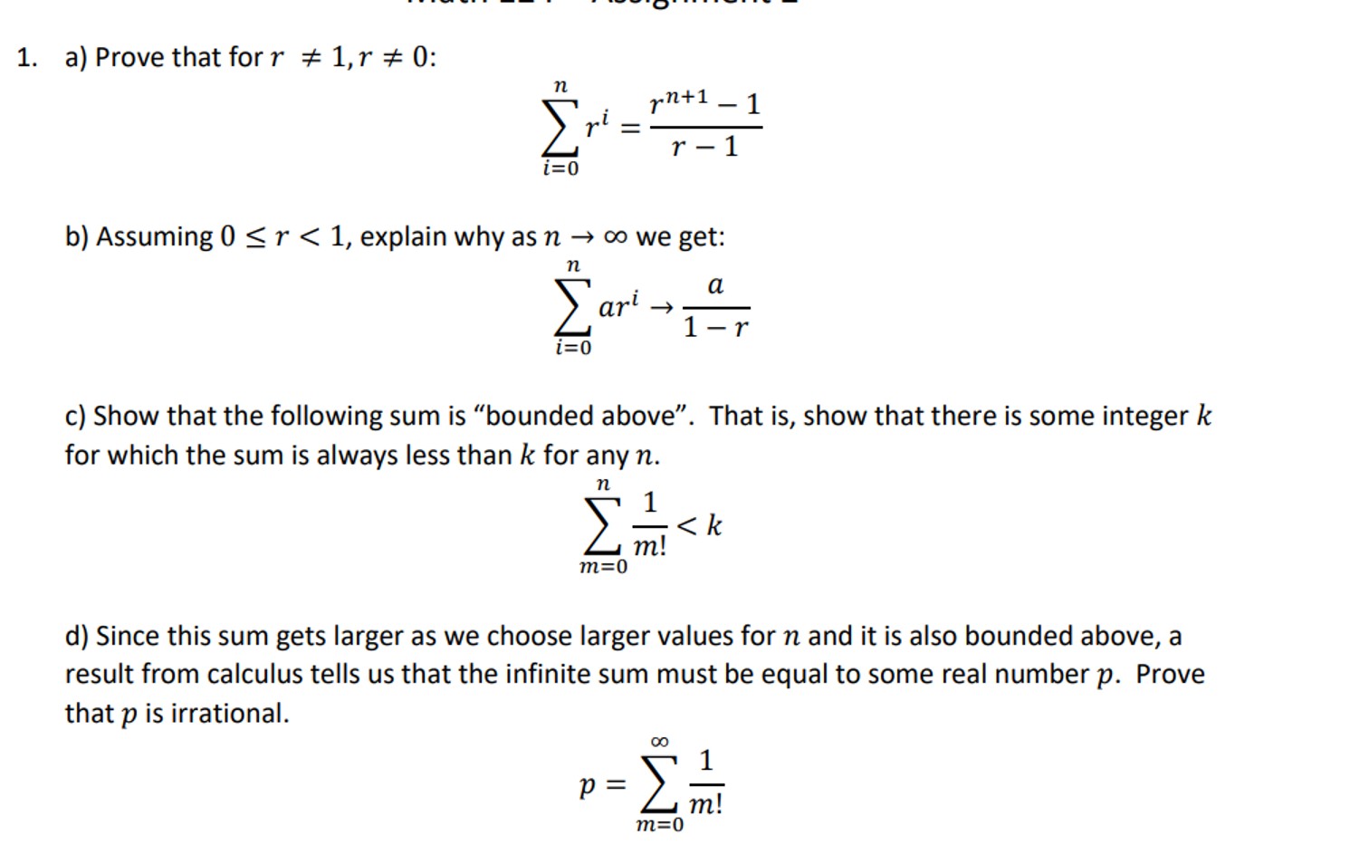 Solved a) ﻿Prove that for r≠1,r≠0 ﻿:∑i=0nri=rn+1-1r-1b) | Chegg.com