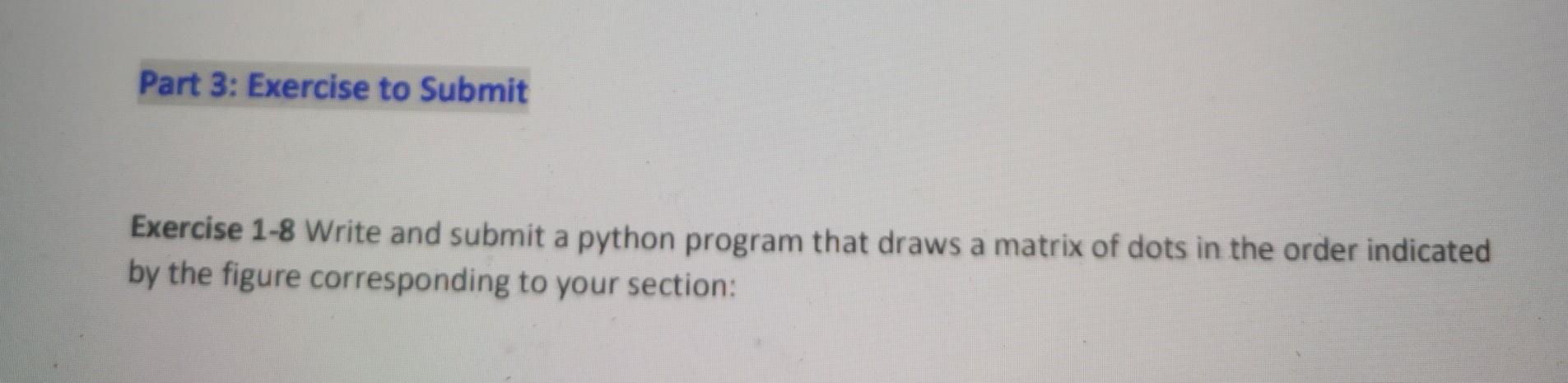 Solved Part 3: Exercise to Submit Exercise 1-8 Write and | Chegg.com