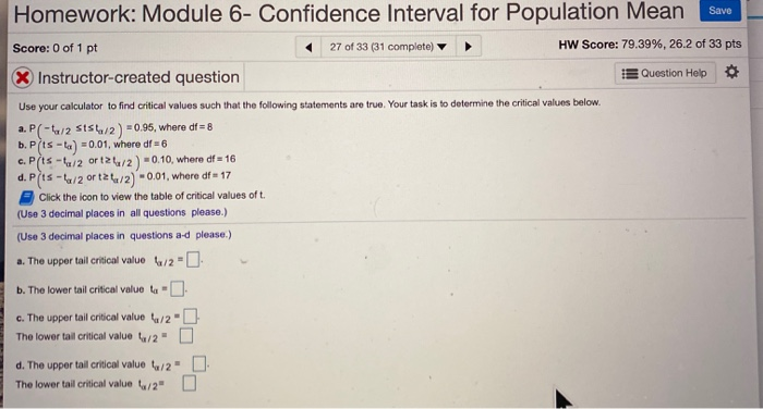 Solved Save Homework: Module 6- Confidence Interval for | Chegg.com