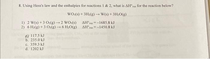 Solved 8. Using Hess's Law And The Enthalpies For Reactions | Chegg.com