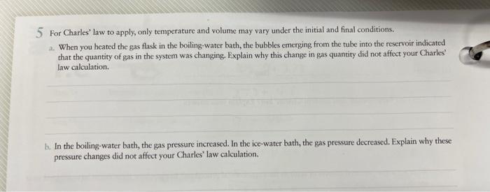 Solved For Charles' law to apply, only temperature and | Chegg.com