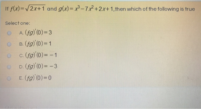 Solved If F X 2x 1 And G X X 7x2 2x 1 Then Which O Chegg Com