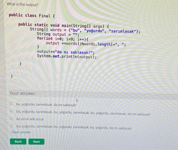 Solved What is the output? public class Final { public | Chegg.com