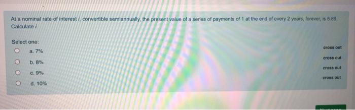 Solved At a nominal rate of interest , convertible | Chegg.com