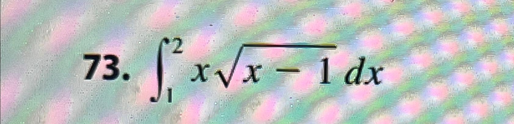 Solved ∫12xx-12dx | Chegg.com