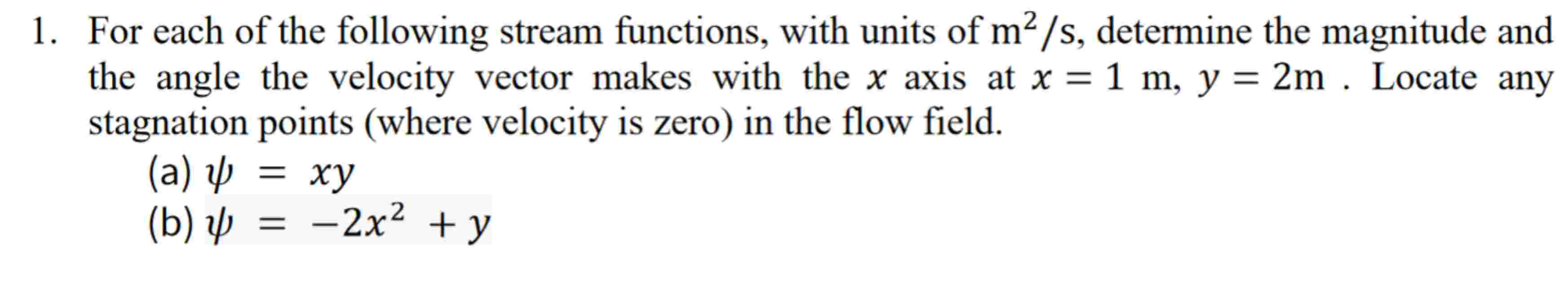 Solved by an EXPERT For each of ﻿the following stream functions, with ...