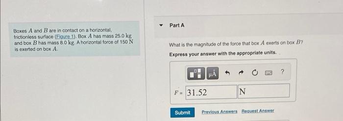 Solved Boxes A and B are in contact on a horizontal, | Chegg.com