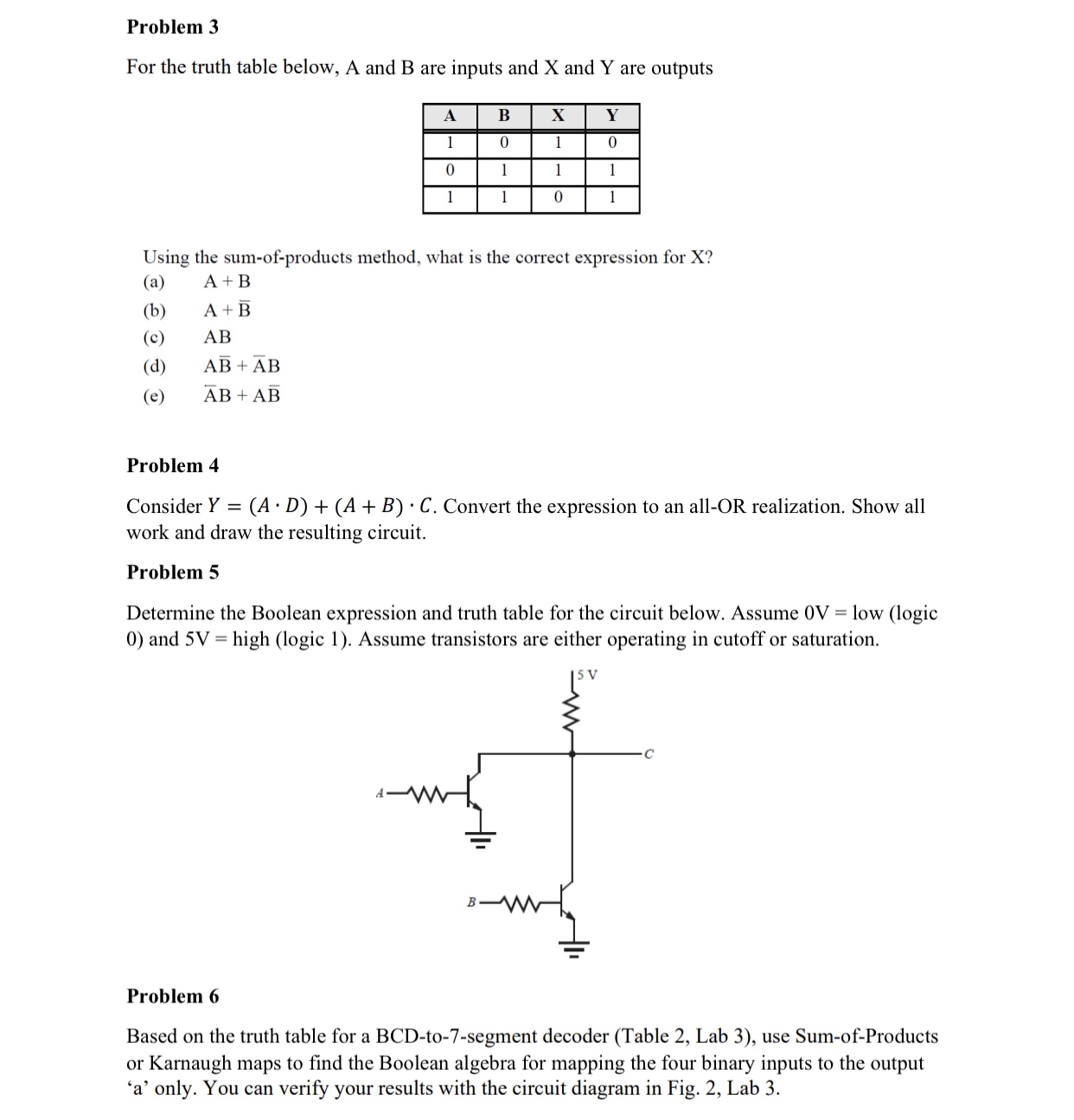 Solved Problem 3For the truth table below, A and B ﻿are | Chegg.com