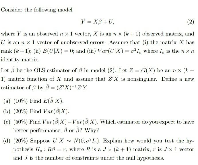 Solved Consider The Following Model Y X8 U 2 Where Chegg Com