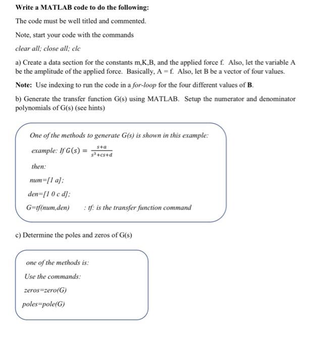 Solved Given The Values For K,m,B, And F Follow All Of The | Chegg.com