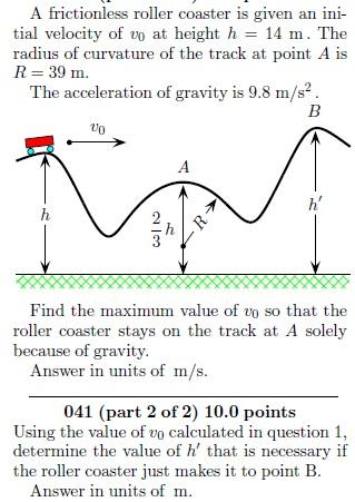 Solved A frictionless roller coaster is given an initial | Chegg.com