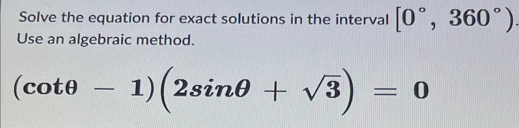 Solved Solve the equation for exact solutions in the | Chegg.com