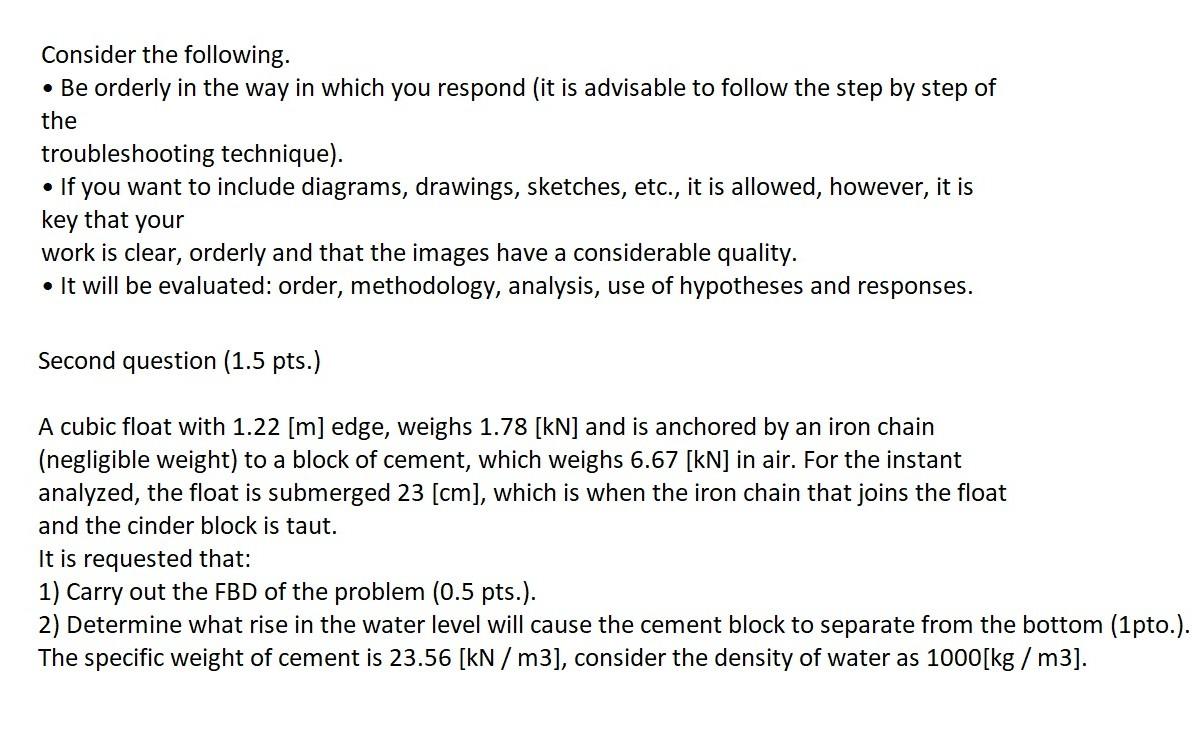 Solved Consider the following. • Be orderly in the way in | Chegg.com