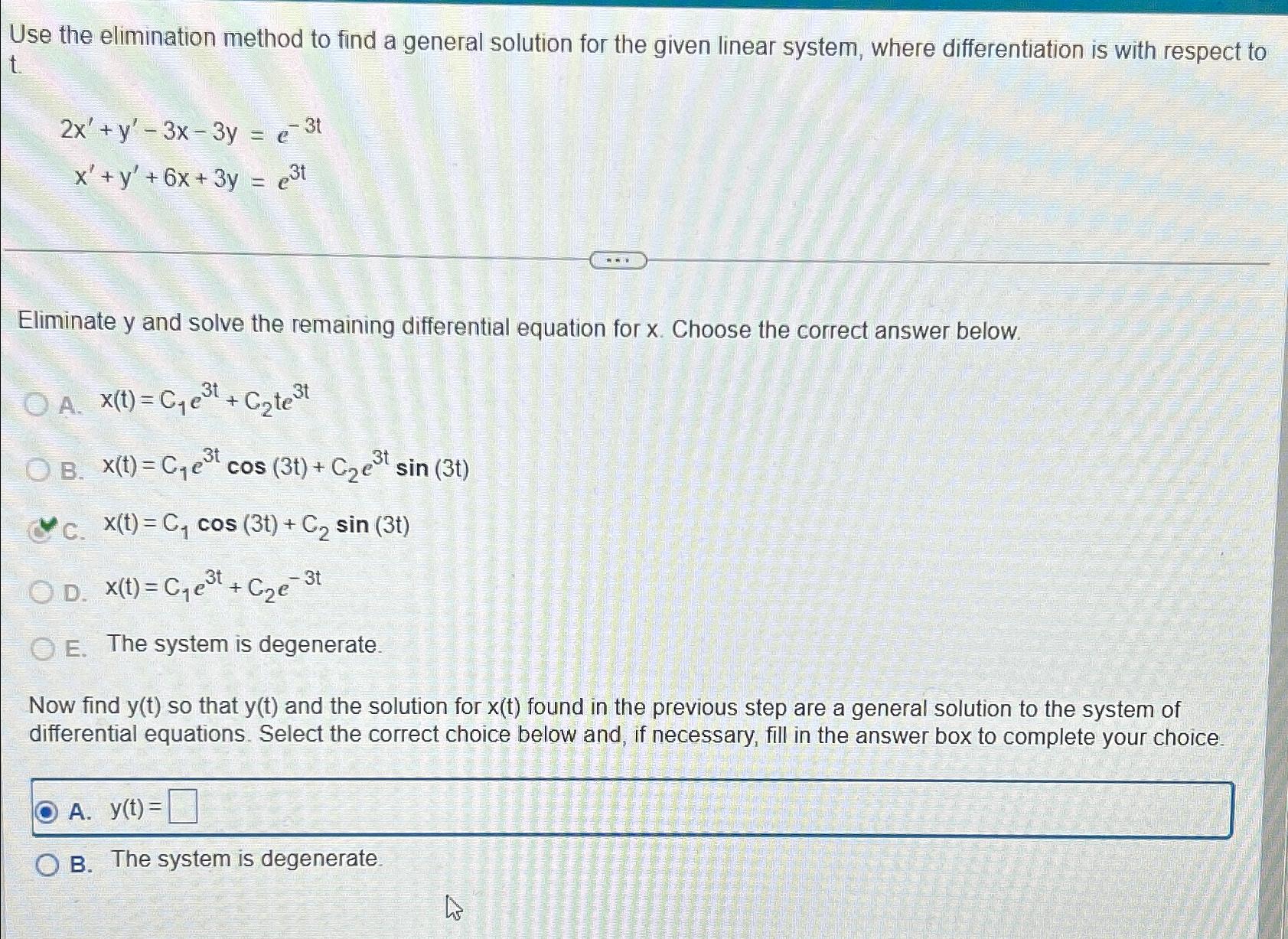 Solved Use the elimination method to find a general solution | Chegg.com