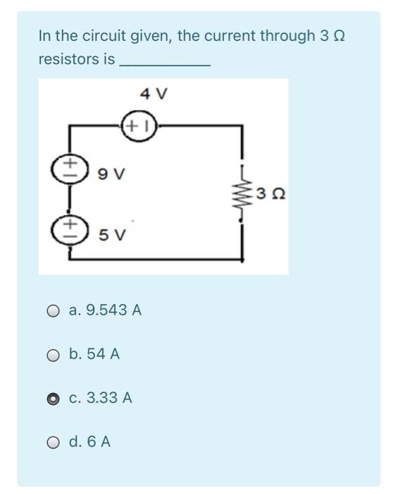 Solved In the circuit given, the current through 312 | Chegg.com