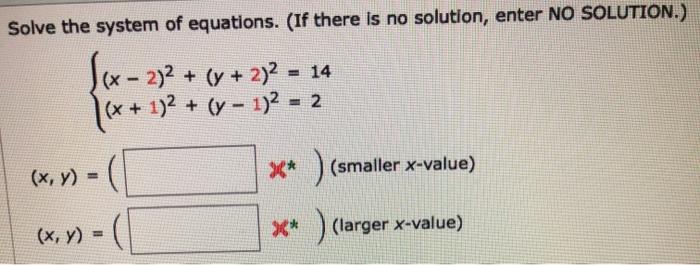 Solved Solve The System Of Equations If There Is No 5118