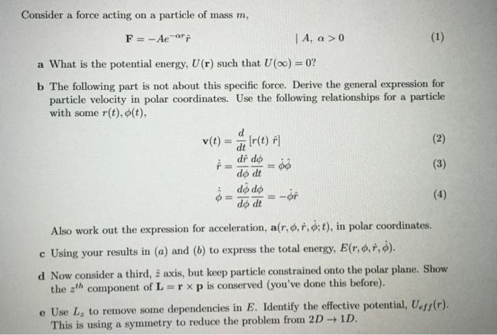 Solved Consider A Force Acting On A Particle Of Mass M F Chegg Com