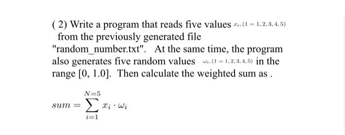 Solved (2) Write a program that reads five values r., (1 = | Chegg.com