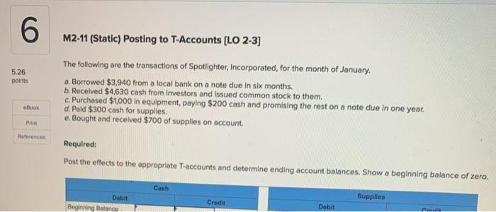 Solved 6 M2-11 (Static) Posting to T-Accounts [LO 2-3] 5.26 | Chegg.com