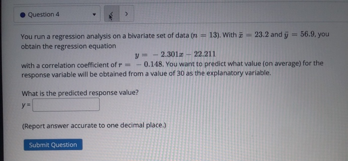 Solved Question 4 You run a regression analysis on a | Chegg.com