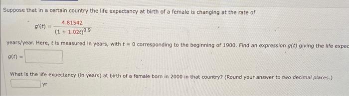 Solved Suppose that in a certain country the life expectancy | Chegg.com