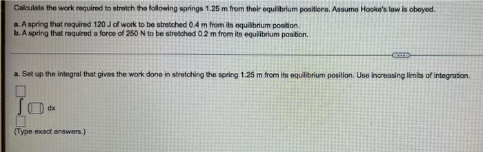 Solved Set Up Integral And Solve For Work For Part A And B | Chegg.com ...