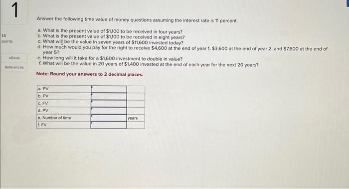 Solved Answer the following time value of money questions | Chegg.com