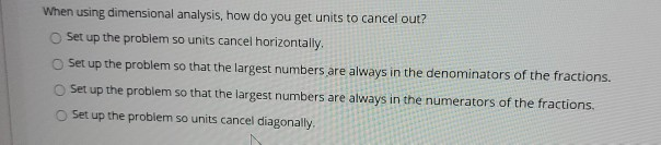 Solved When using dimensional analysis, how do you get units | Chegg.com