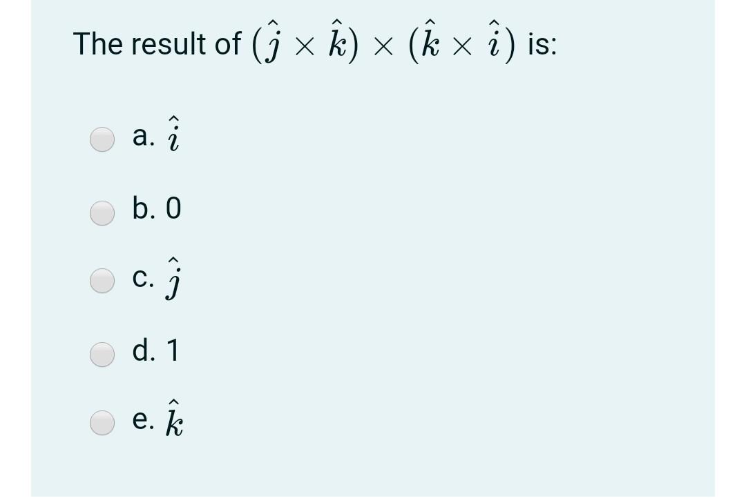 Solved The Result Of X A X K X I Is A I B 0 C J D 1 Chegg Com