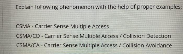 Solved Explain following phenomenon with the help of proper | Chegg.com