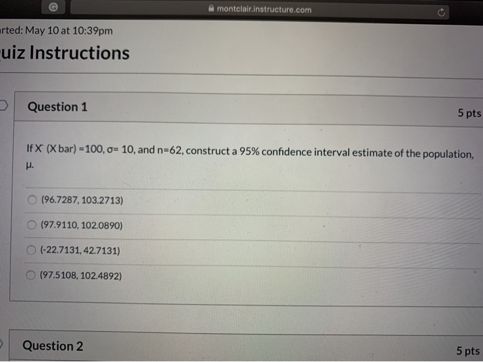 Solved montclair,instructure.com rted: May 10 at 10:39pm uiz | Chegg.com