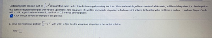 Solved Certain Indefinite Integrals Such As Dx Cannot Be 5044
