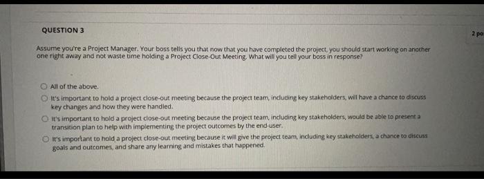 Solved QUESTION 2 Assume that you're a project manager and | Chegg.com