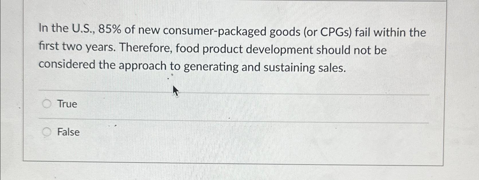 Solved In The U.S., 85% ﻿of New Consumer-packaged Goods (or | Chegg.com