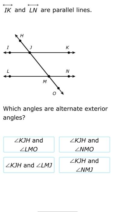 Solved IK and LN are parallel lines. H I K L N M Which | Chegg.com