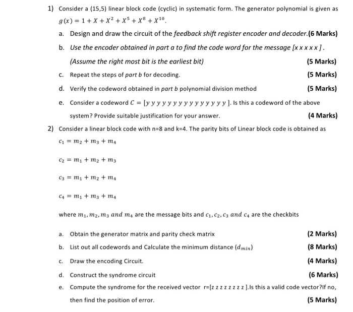1) Consider a (15,5) linear block code (cyclic) in | Chegg.com