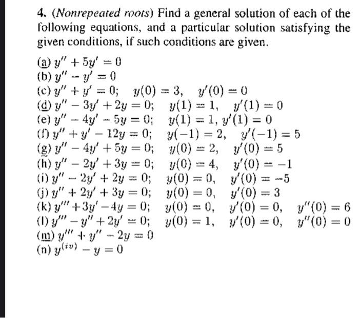 Solved 4. (Nonrepeated roots) Find a general solution of | Chegg.com