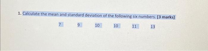 Solved 1. Calculate the mean and standard deviation of the | Chegg.com