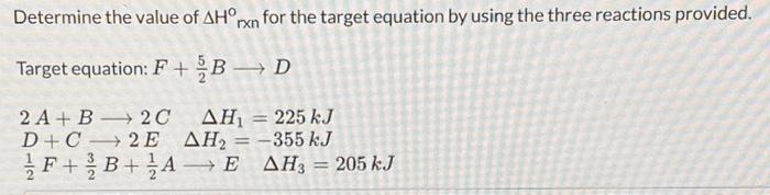 Solved Determine the value of ΔH∘rxn for the target equation | Chegg.com