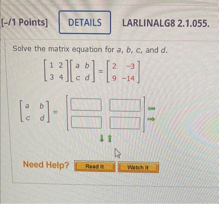 Solved Solve The Matrix Equation For A,b,c, And D. | Chegg.com