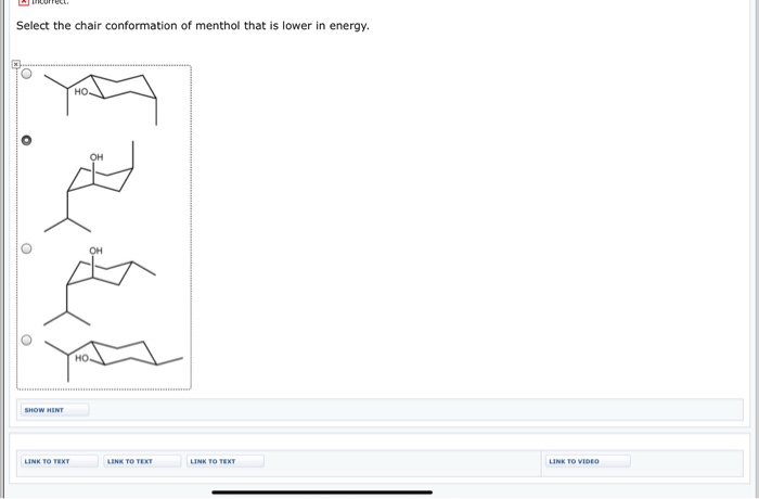 Solved Morrect Select The Chair Conformation Of Menthol That Chegg Com