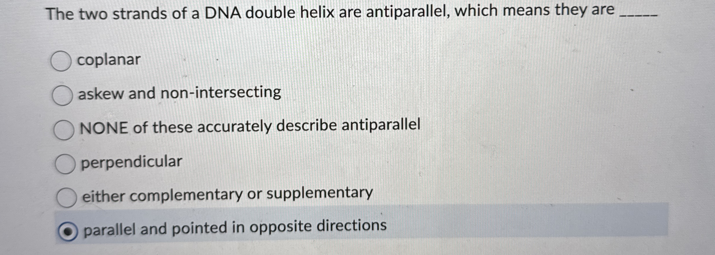 High Quality SOLUTION The two strands of a DNA double helix are | Chegg.com