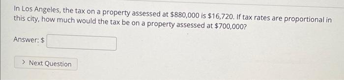 Solved In Los Angeles, The Tax On A Property Assessed At | Chegg.com