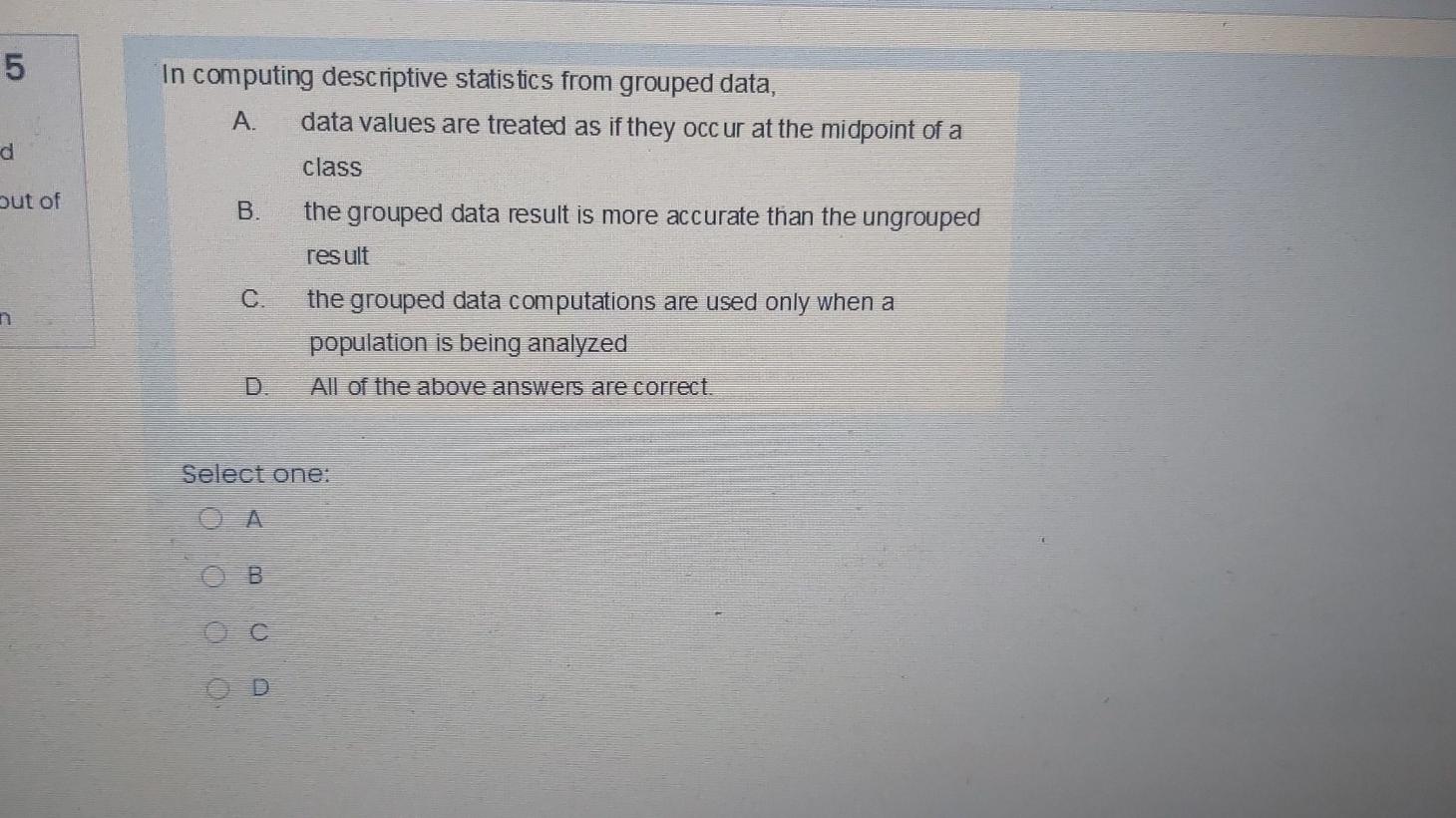 Solved 01 In computing descriptive statistics from grouped | Chegg.com